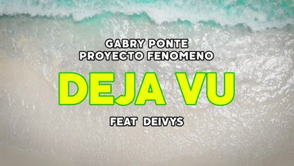 Gabry Ponte - Déjà Vu