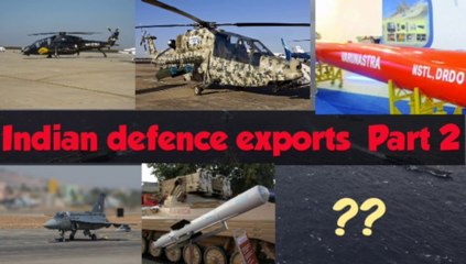Indian defence exports part 2 by all in one