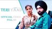 TERI YAAD OFFICIAL VIDEO AMMY VIRK | LATEST SONG OF AMMY VIRK IK AUNDI TERI YAAD | OFFICIAL VIDEO HD