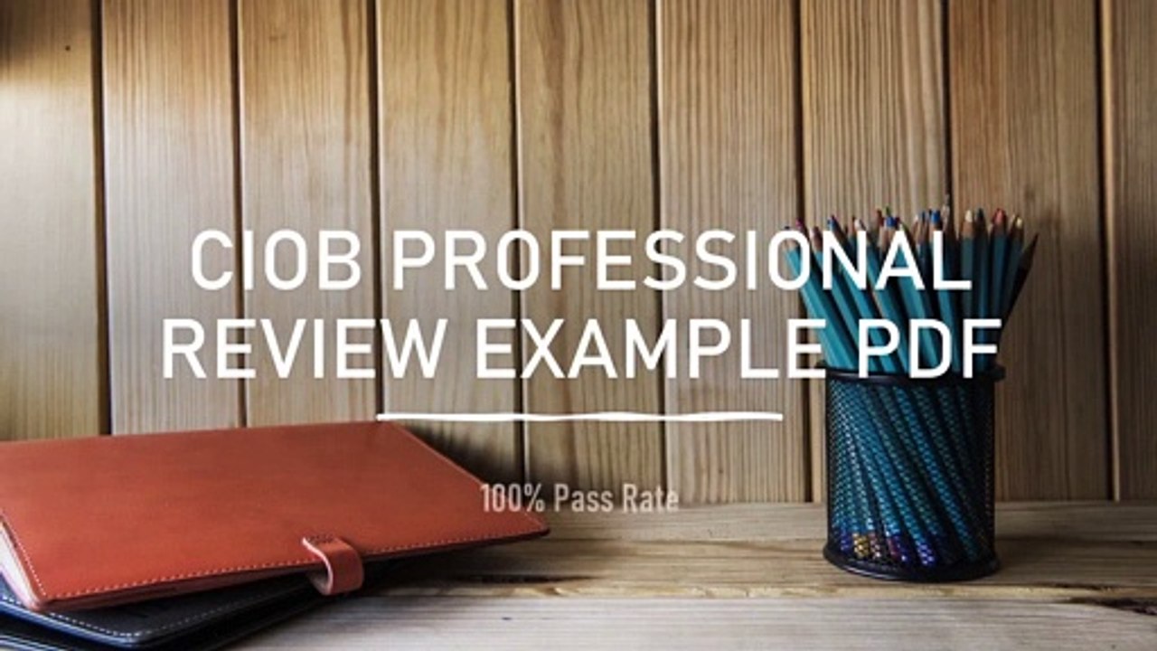 CIOB Professional Review Example PDF