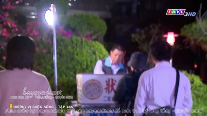 huong vi cuoc song tap 446 - phim thvl3 long tieng tap 447