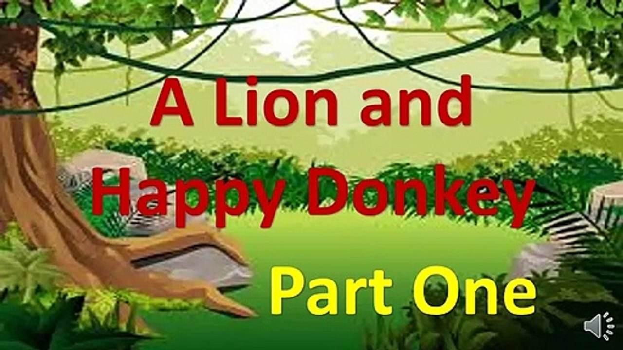 A Lion and happy donkey part one