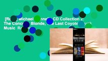 [Read] Michael Connelly CD Collection 2: The Concrete Blonde, The Last Coyote, Trunk Music  Review