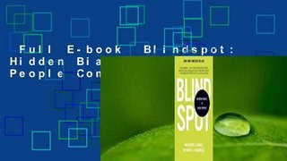 Full E-book  Blindspot: Hidden Biases of Good People Complete