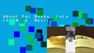 About For Books  Into the Wild  Review