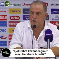 Fatih Terim: "Çok rahat kazanacağımız maçı berabere bitirdik"