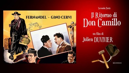 Il Ritorno di Don Camillo (1953) 2°Parte (Ed. restaurata)