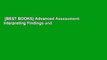 [BEST BOOKS] Advanced Assessment: Interpreting Findings and Formulating