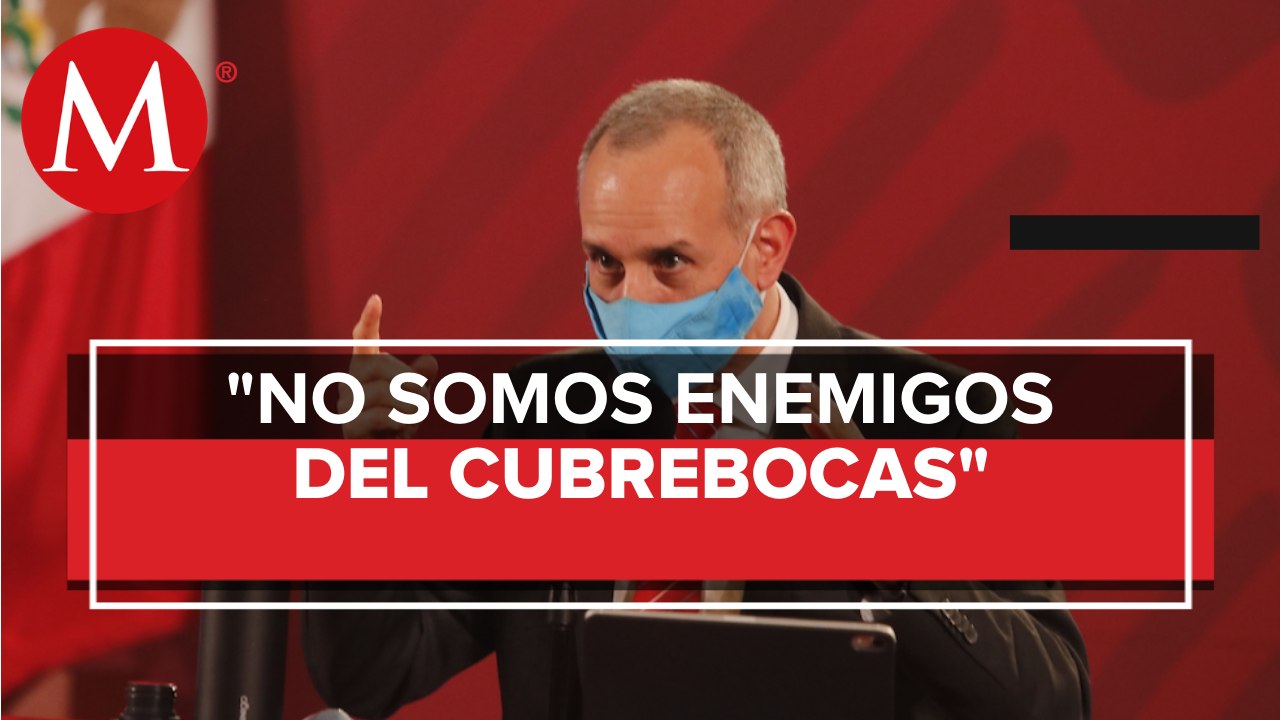 Usen su cubrebocas: López-Gatell