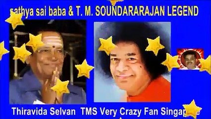Sathya Sai Baba - T M Soundararajan Legend Song 10