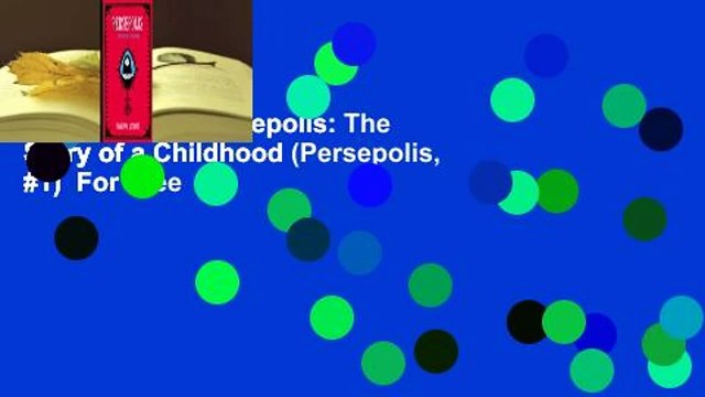 Full version Persepolis: The Story of a Childhood (Persepolis, #1) For Free