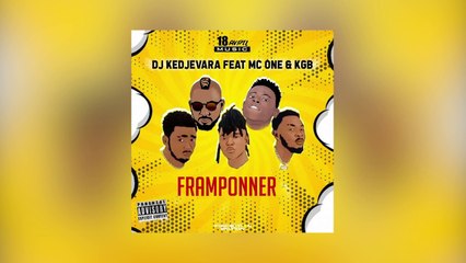 Kedjevara - Framponner Feat. Mc One & KGB