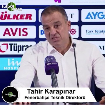 Tahir Karapınar: Fenerbahçe camiasına bir söz gelmemesi için kazanmak istiyorduk