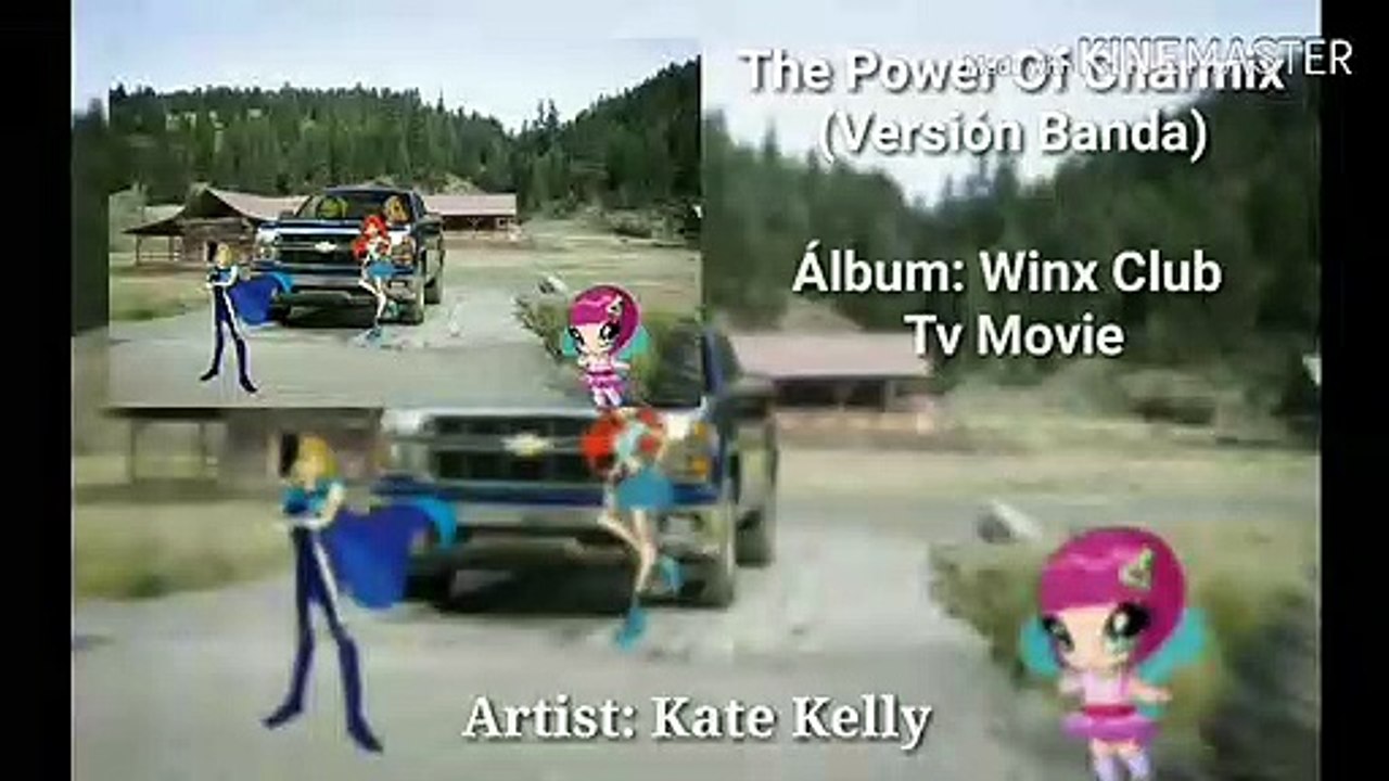 Kate Kelly; Winx Club - The Power Of Charmix (Versión Banda) (estilo T3r Elemento) 2020