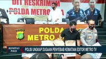 Polisi Rilis Penyelidikan Kasus Meninggalnya Editor Metro TV, Keluarga Yakin Bukan Bunuh Diri