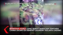 Viral Seragam Tentara China Laundry di Kelapa Gading, Ternyata Hoax