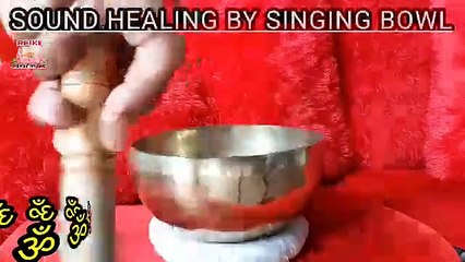 SINGING BOWL-  BODY HEALING