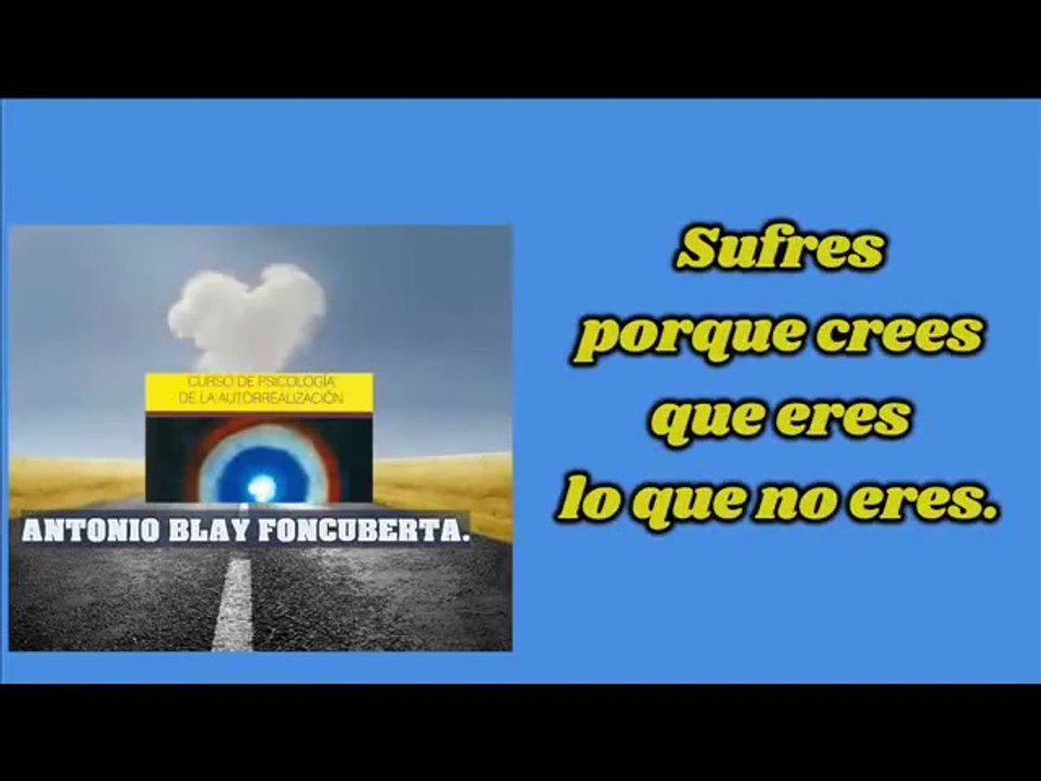 sufres-porque-crees-que-eres-lo-que-no-eres