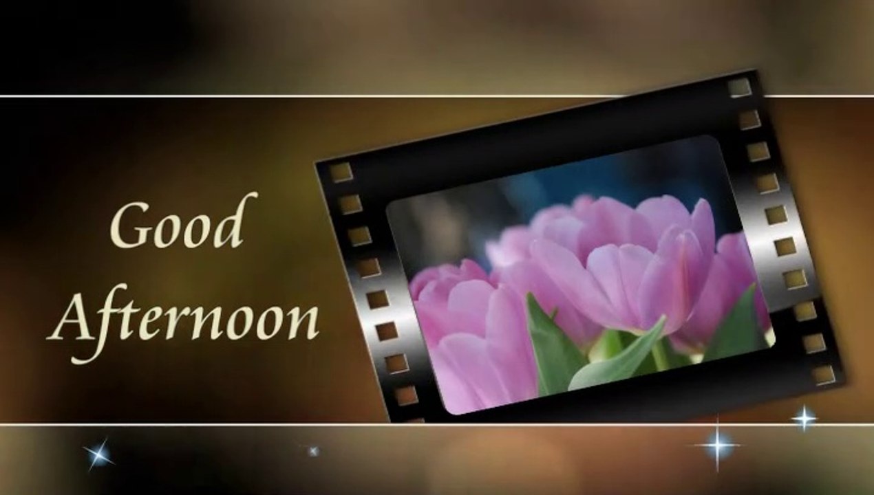 Good Afternoon | Download Good Afternoon Video Greeting | Very Good Afternoon