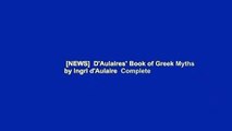 [NEWS]  D'Aulaires' Book of Greek Myths by Ingri d'Aulaire  Complete