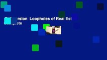 Full version  Loopholes of Real Estate Complete