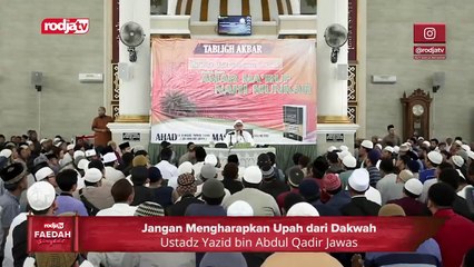 Ustadz Yazid bin Abdul Qadir Jawas: Jangan Mengharapkan Upah dari Dakwah