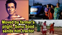 Moved by farmer's plight, Sonu Sood sends him tractor