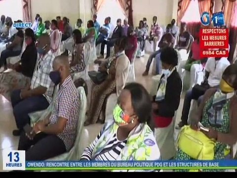 RTG - Rencontre entre les membres du bureau politique PDG Owendo et les représentants des structures de base