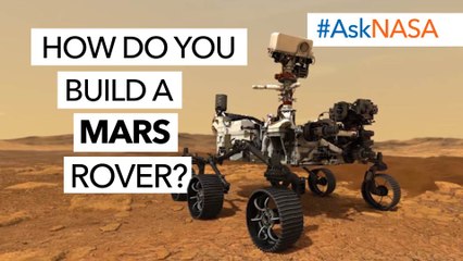 #AskNASA┃ How Do You Build a Mars Rover?