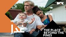 قرار واحد ربما يغير مجرى حياتك.. غداَ' THE PLACE BEYOND THE PINES