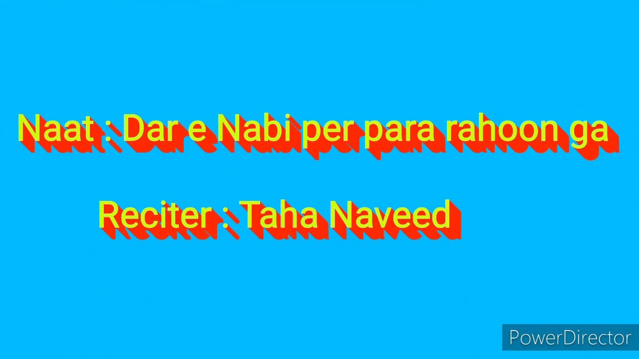 Dar e Nabi (S.A.W) per para rahoon ga || Beautiful Naat By Taha Naveed