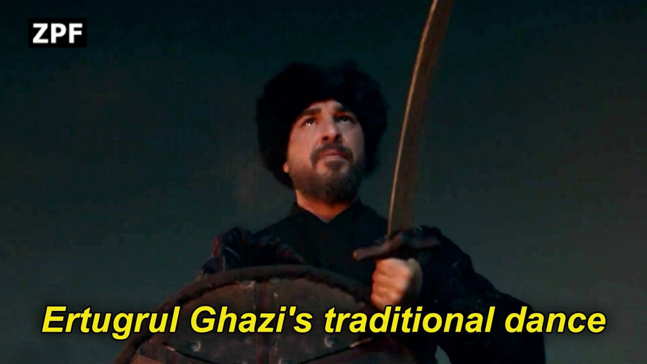 Ertugrul Ghazi's traditional dance