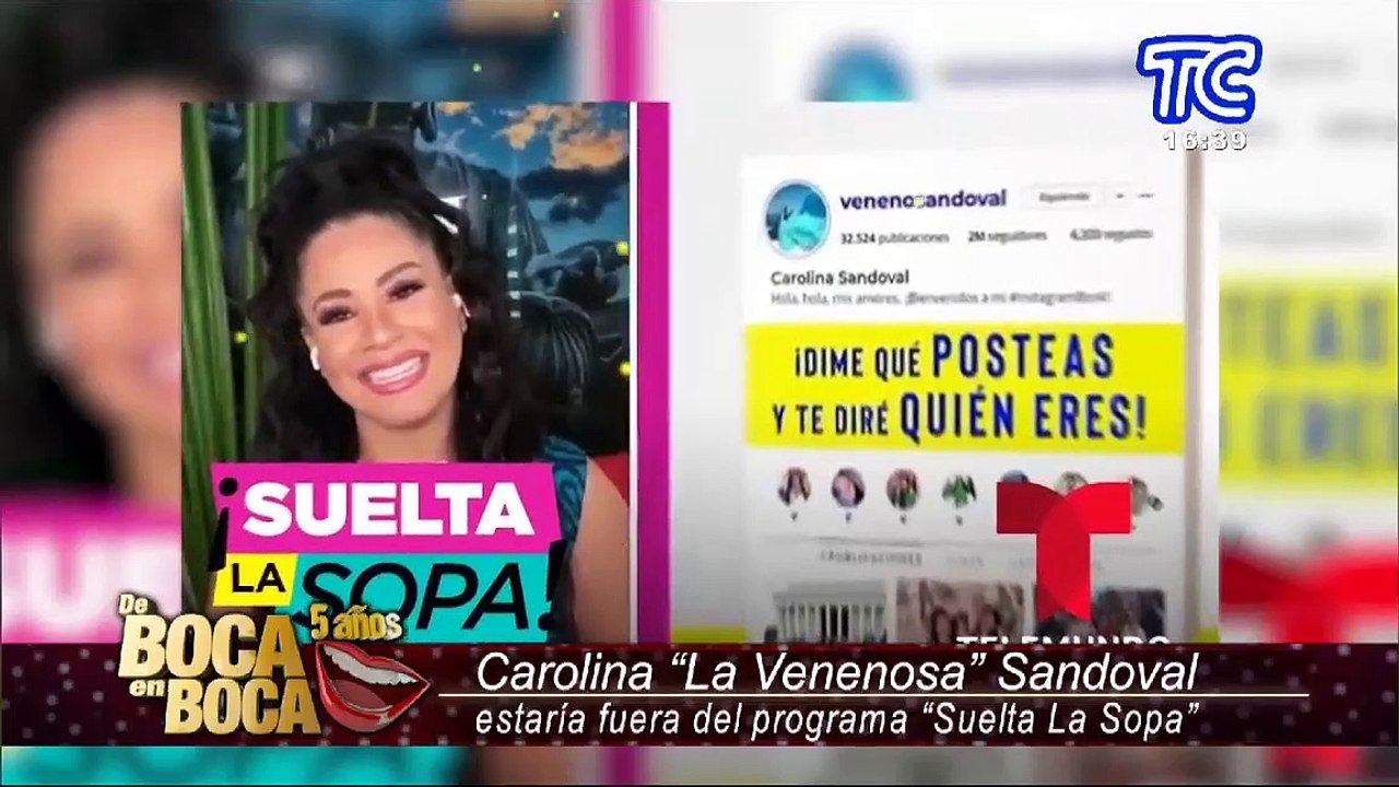 Carolina "La venenosa" Sandoval estaría fuera del programa "Suelta la Sopa" por esta insólita razón
