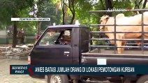 Imbauan Gubernur DKI Jakarta Anies Baswedan Terkait Pemotongan Kurban