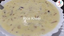 मंदिर के प्रसाद जैसी टेस्टी खीर की रेसिपी । Rice Kheer Recipe | Tasty & easy Rice Kheer Recipe