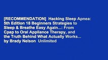 [RECOMMENDATION]  Hacking Sleep Apnea: 5th Edition 18 Beginners Strategies to