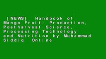 [NEWS]  Handbook of Mango Fruit: Production, Postharvest Science, Processing