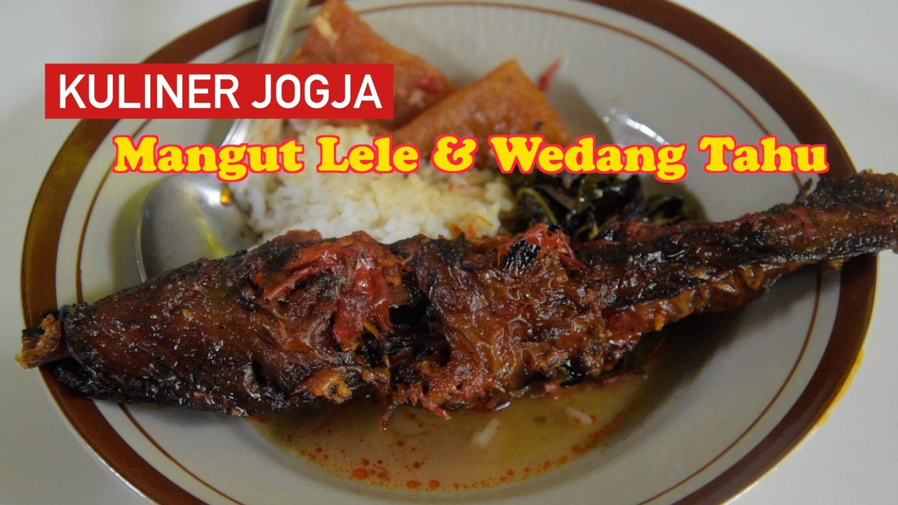 Kuliner Jogja, Berburu Mangut Lele Mbah Marto "Original" dan Wedang Tahu