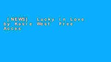 [NEWS]  Lucky in Love by Kasie West  Free Acces