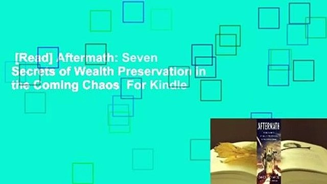 [Read] Aftermath: Seven Secrets of Wealth Preservation in the Coming Chaos For Kindle