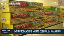 Intip Produksi Pie Nanas Oleh-Oleh Khas Riau