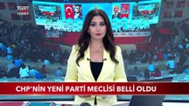 CHP'nin Yeni Parti Meclisi Belli Oldu