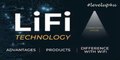 Discover Lifi Technology|A New Range Of LiFi Systems|Shifting 5G Technology|Latest Li-fi Research News|Li Fi Concept|Lifi Challenges