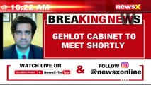 Rajasthan Crisis latest| Gehlot cabinet meet shortly | NewsX