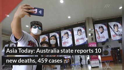 Asia Today: Australia state reports 10 new deaths, 459 cases, and other top stories from July 28, 2020.