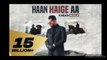 Haan Haige aa (FULL VIDEO) KARAN AUJLA ft. Gurlez Akhtar I Rupan Bal I Avvy Sra I Latest Song 2020|Ultimatecinema|