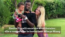 Emilie Fiorelli enceinte et célibataire : elle a rompu avec le footballeur Mbaye Niang