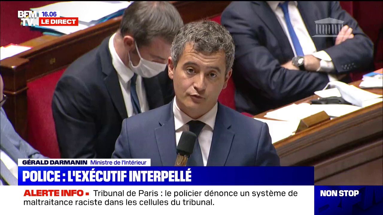 Gérald Darmanin: "Entre un policier et quelqu'un qui a commis des méfaits contraires aux lois, nous choisirons toujours le policier"