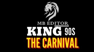 King - 90s | The Carnival | Prod. by MB EDITOR | Latest Hit Songs 2020