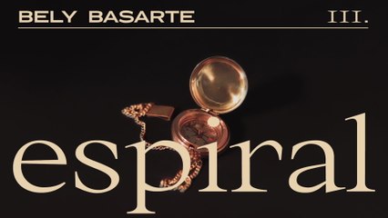 Bely Basarte - Espiral (Lyric Video)
